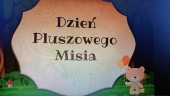 ŚWIĘTO PLUSZOWEGO MISIA W NASZEJ KLASIE